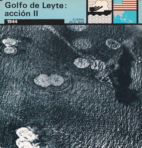 FICHA GUERRA EN EL MAR: GOLFO DE LEYTE: ACCION II. 1944