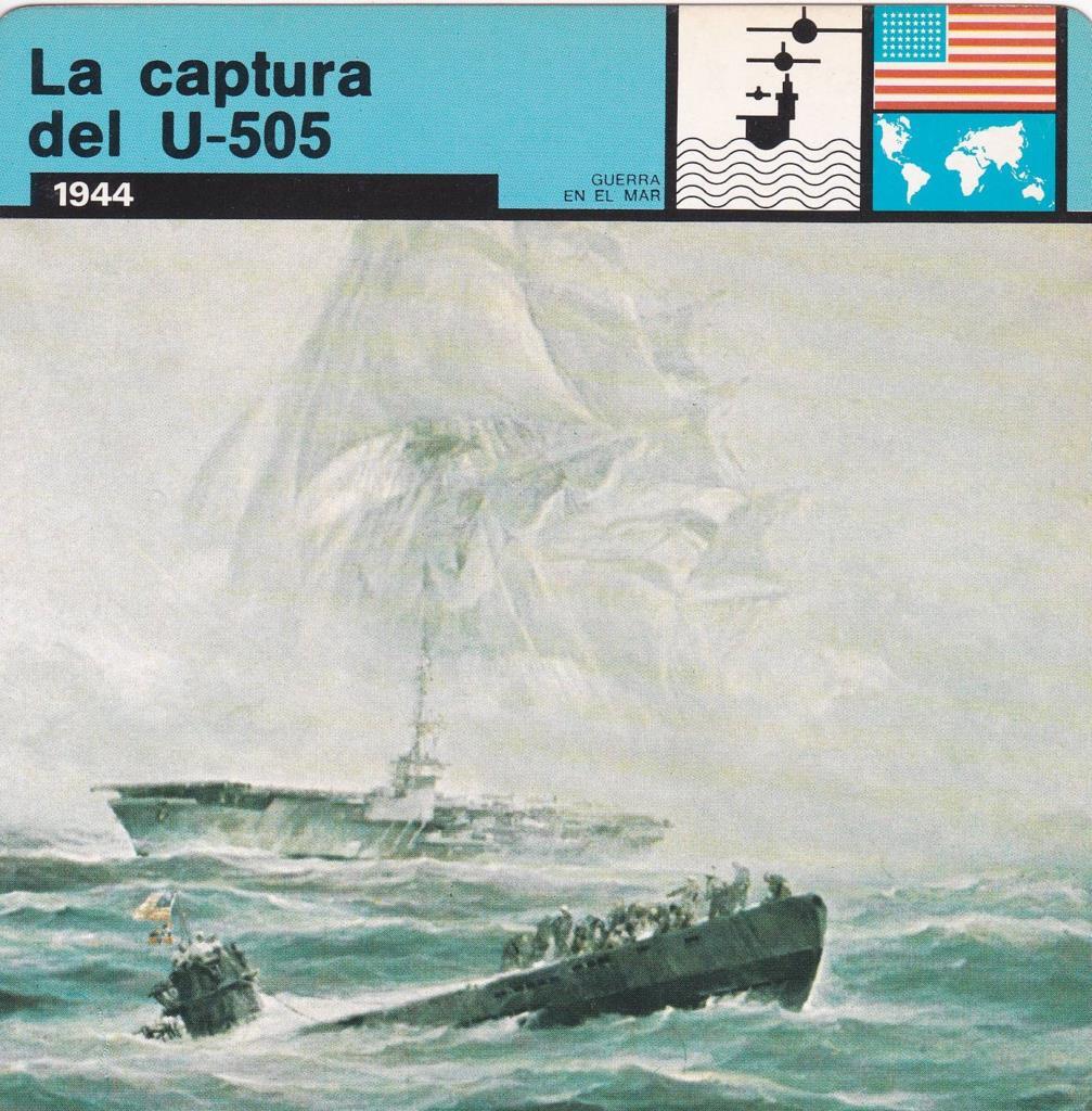 FICHA GUERRA EN EL MAR: LA CAPTURA DEL U-505. 1944