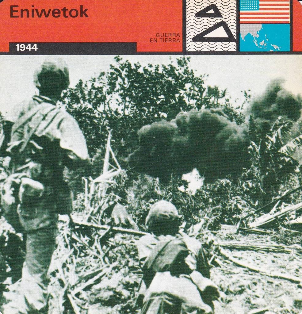 FICHA GUERRA EN TIERRA: ENIWETOK. 1944