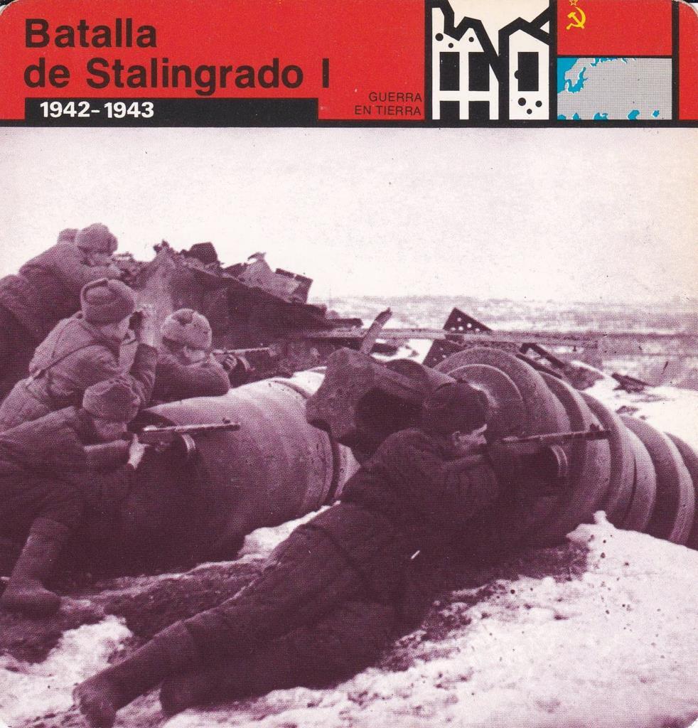 FICHA GUERRA EN TIERRA: BATALLA DE STALINGRADO I. 1942-1943