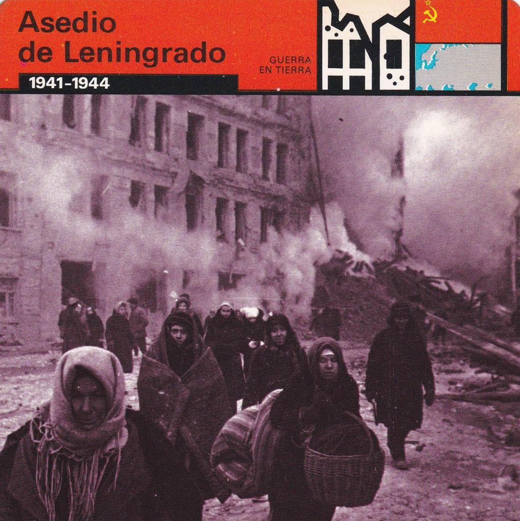 FICHA GUERRA EN TIERRA: ASEDIO DE LENINGRADO. 1941-1944