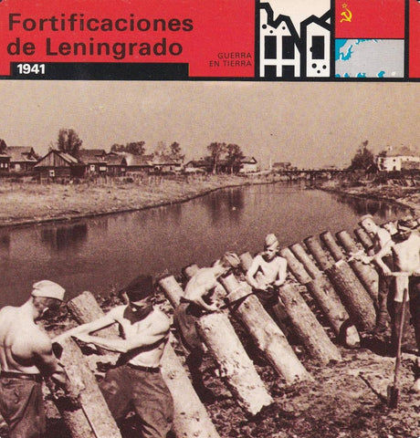 FICHA GUERRA EN TIERRA: FORTIFICACIONES DE LENINGRADO. 1941