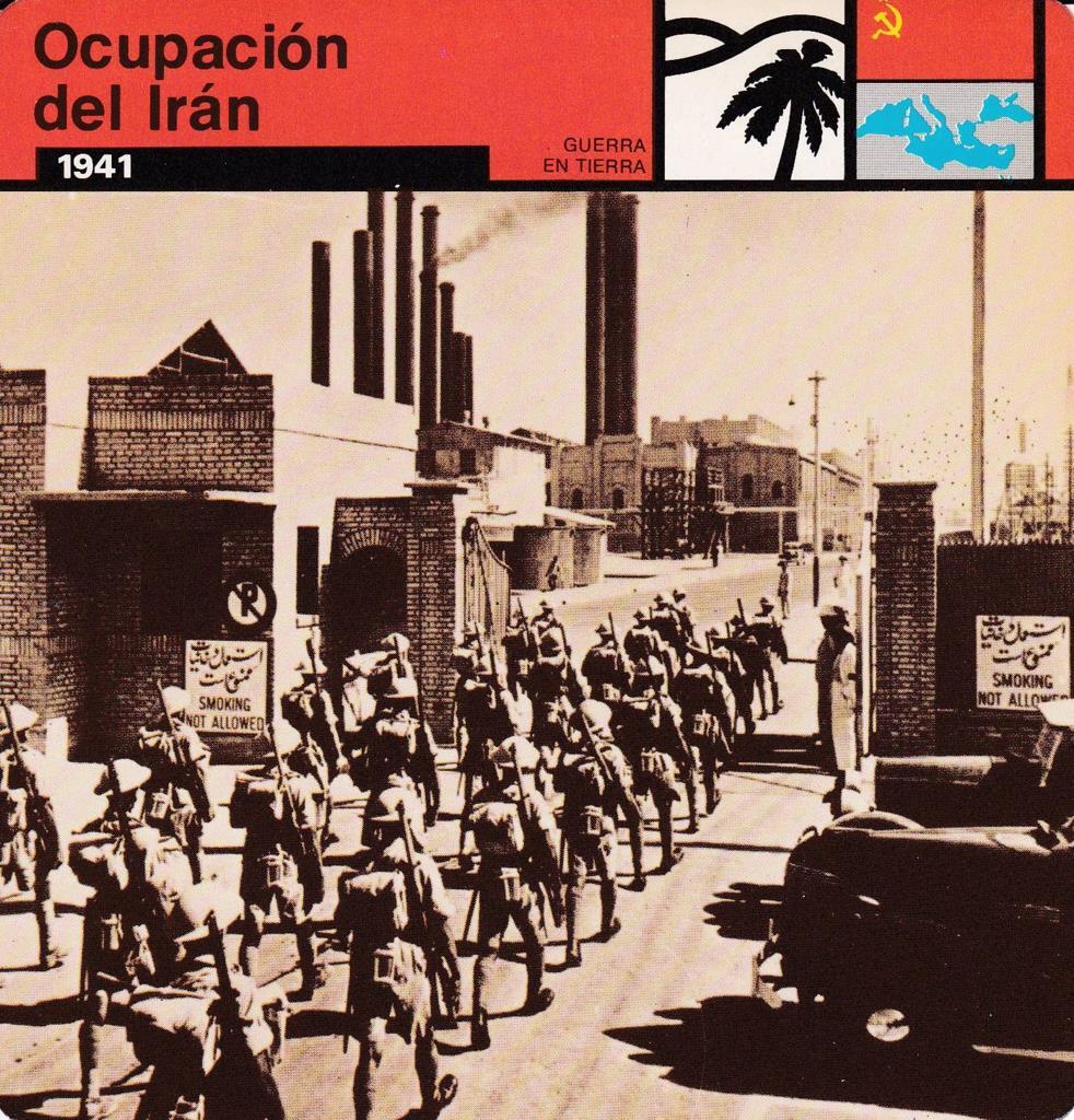 FICHA GUERRA EN TIERRA: OCUPACION DE IRAN. 1941