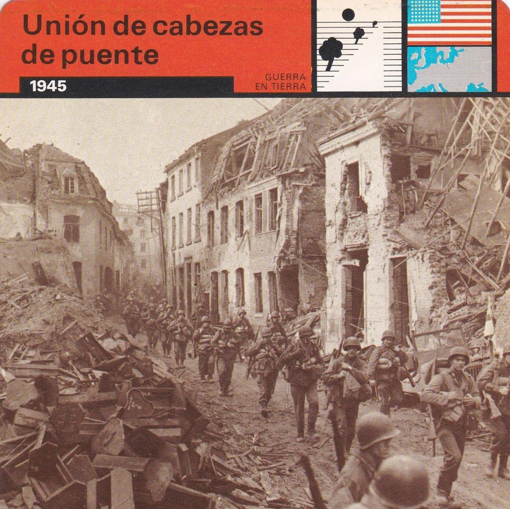 FICHA GUERRA EN TIERRA: UNION DE CABEZAS DE PUENTE. 1945