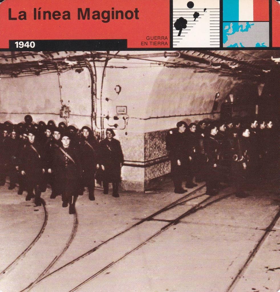 FICHA GUERRA EN TIERRA: LA LINEA MAGINOT. 1940