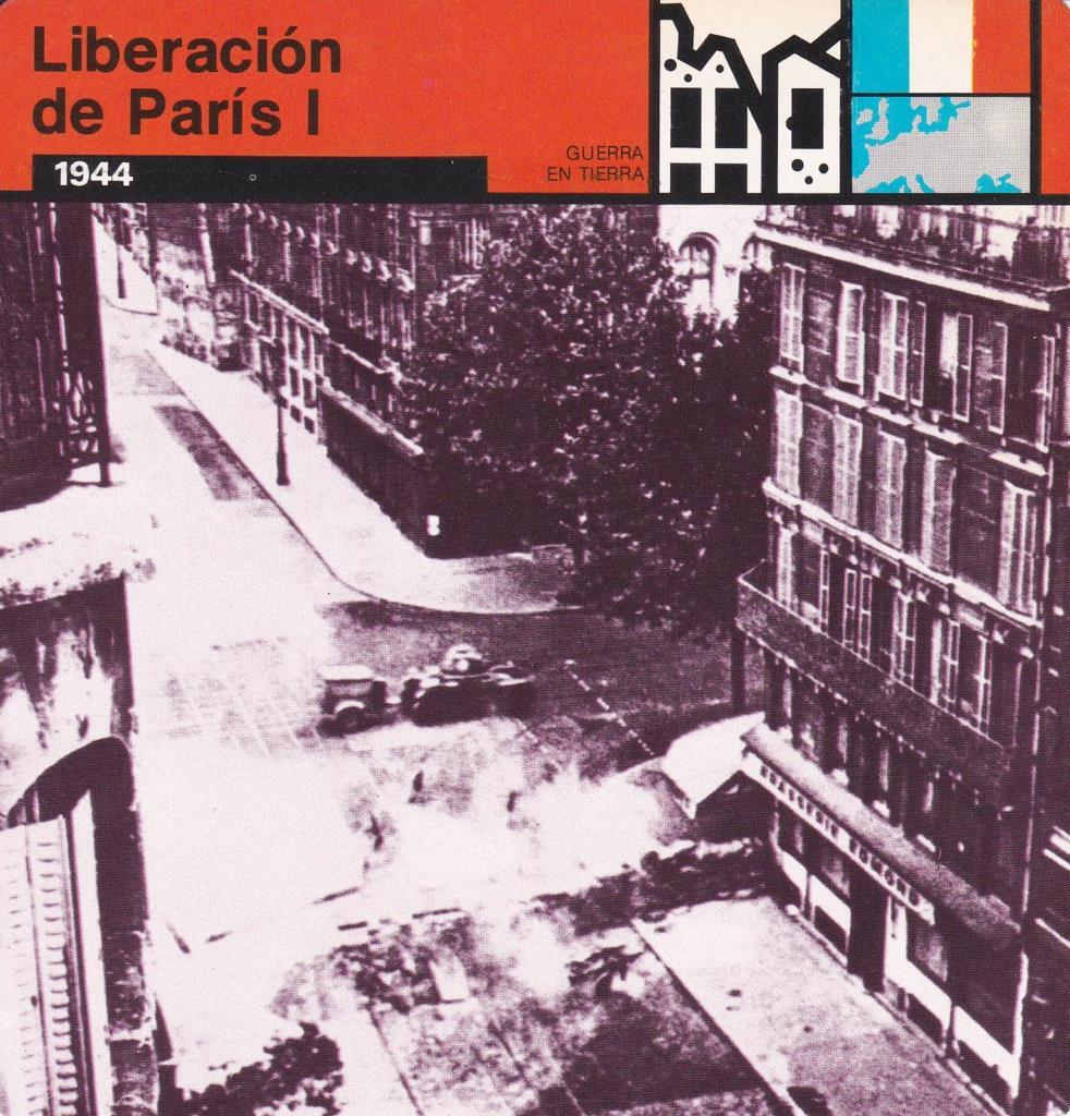 FICHA GUERRA EN TIERRA: LIBERACION DE PARIS I. 1944