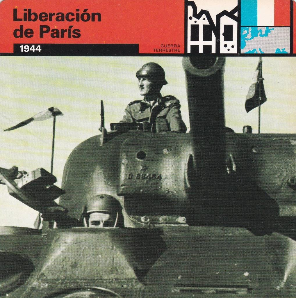 FICHA GUERRA EN TIERRA: LIBERACION DE PARIS. 1944