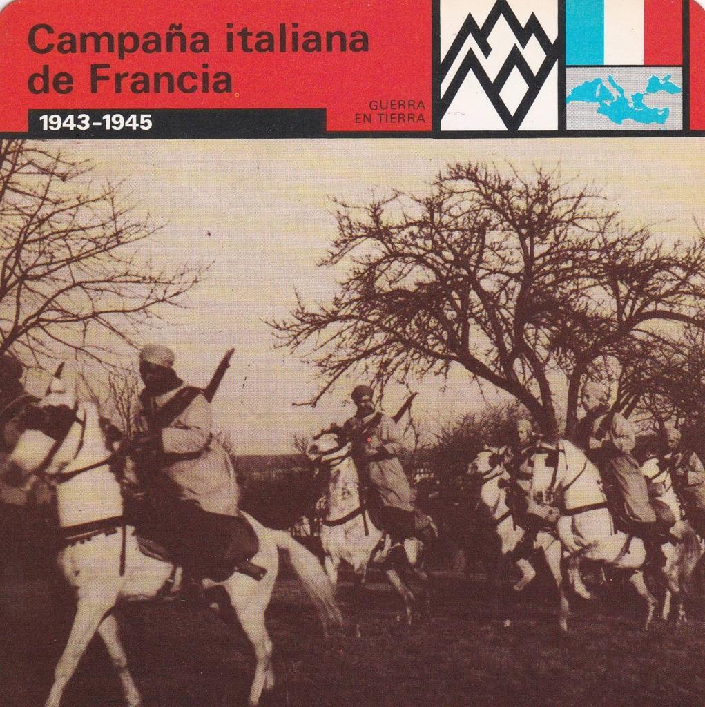 FICHA GUERRA EN TIERRA: CAMPAÑA ITALIANA DE FRANCIA. 1943-1945