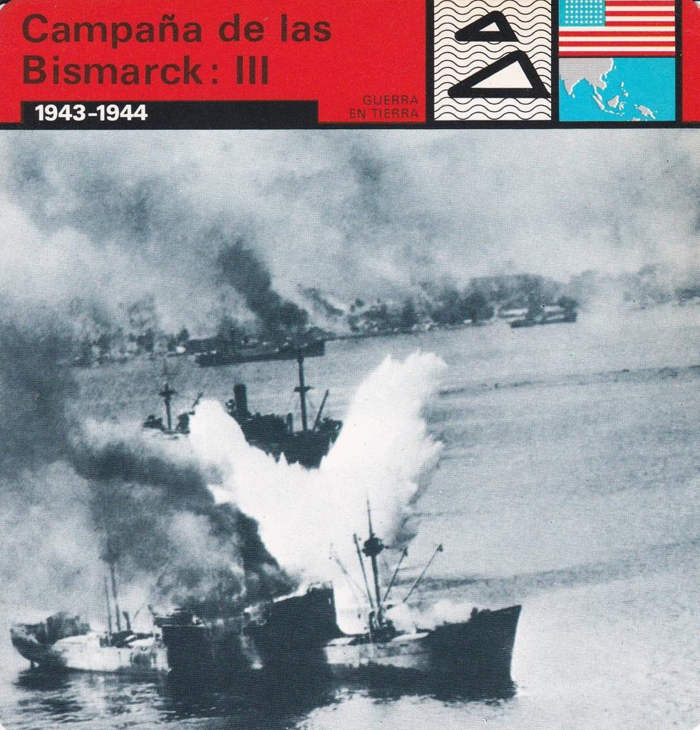 FICHA GUERRA EN TIERRA: CAMPAÑA DE LAS BISMARCK: III. 1943-1944