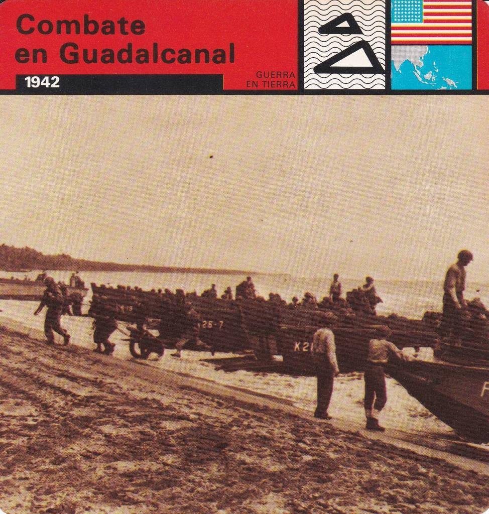 FICHA GUERRA EN TIERRA: COMBATE EN GUADALCANAL. 1942