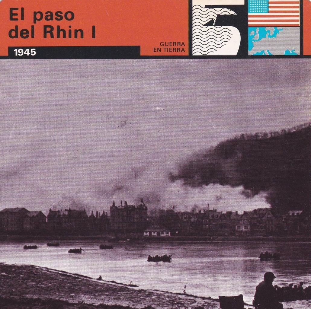 FICHA GUERRA EN TIERRA: EL PASO DEL RHIN I. 1945