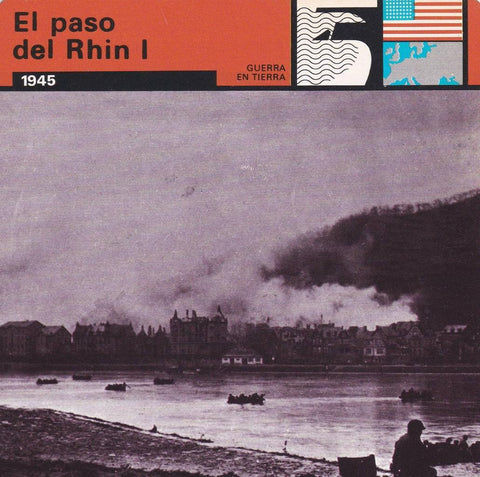 FICHA GUERRA EN TIERRA: EL PASO DEL RHIN I. 1945