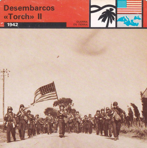 FICHA GUERRA EN TIERRA: DESEMBARCOS "TORCH" II. 1942