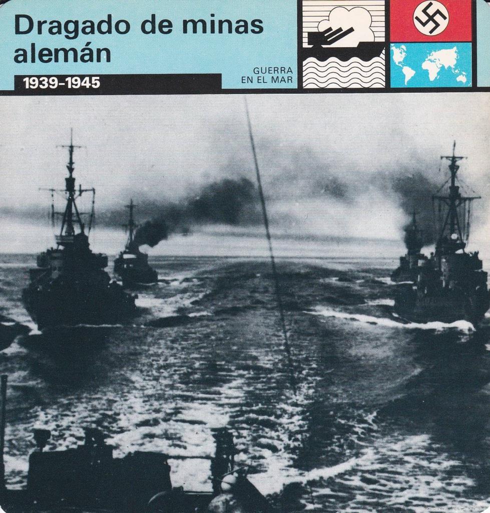 FICHA GUERRA EN EL MAR: DRAGADO DE MINAS ALEMAN. 1939-1945