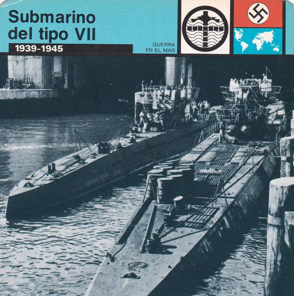 FICHA GUERRA EN EL MAR: SUBMARINO DEL TIPO VII. 1939-1945