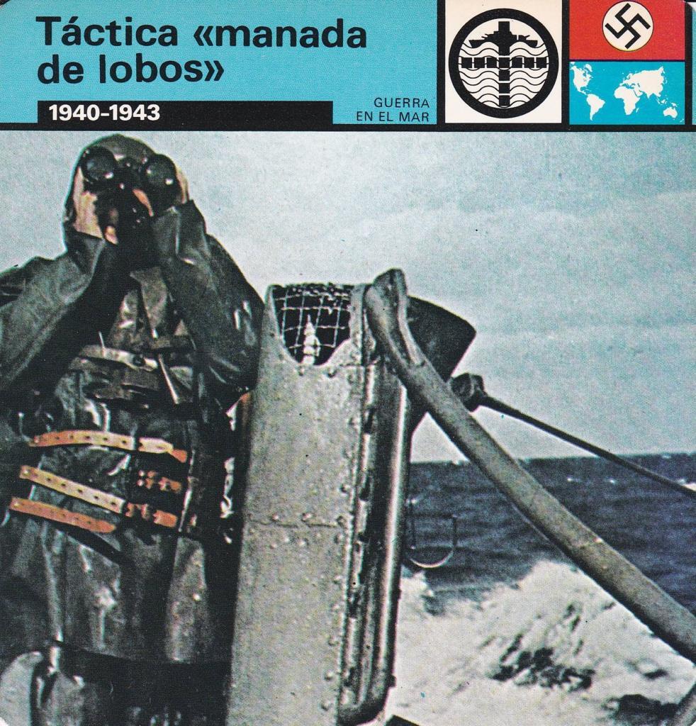 FICHA GUERRA EN EL MAR: TACTICA "MANADA DE LOBOS". 1940-1943