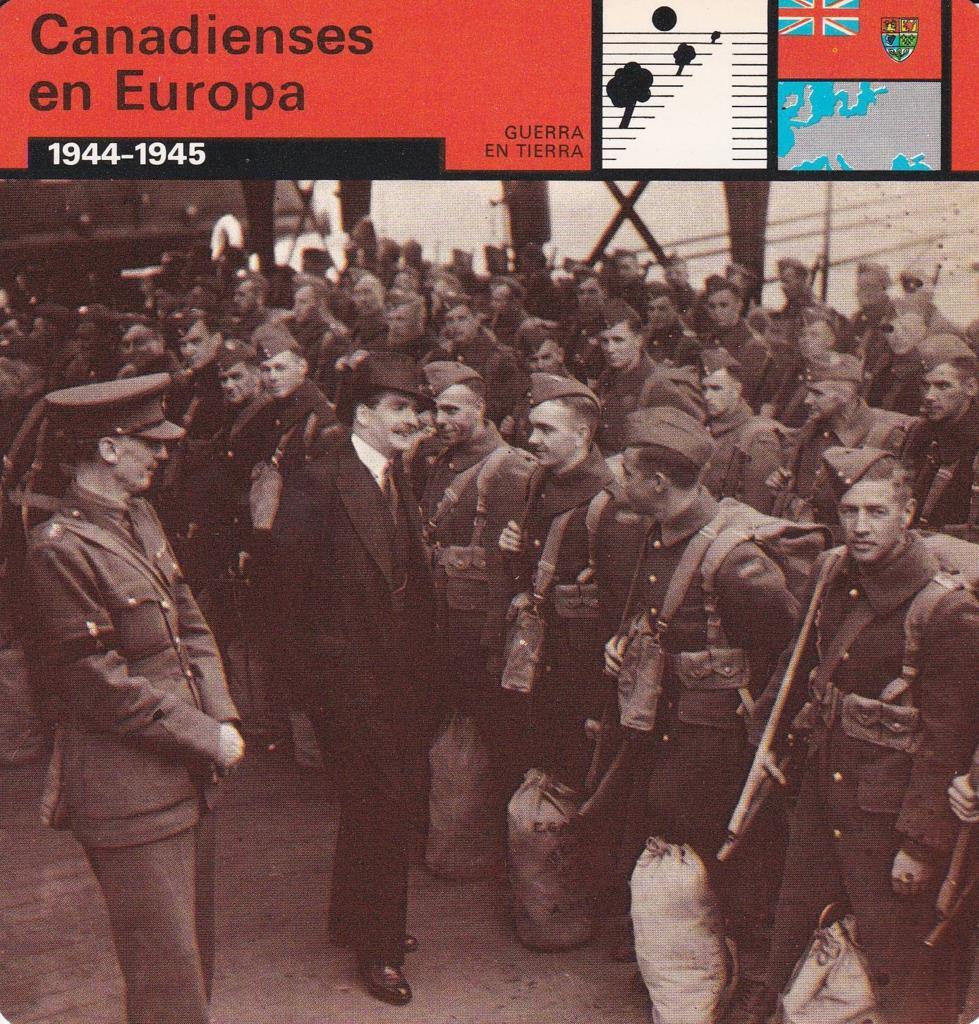 FICHA GUERRA EN TIERRA: CANADIENSES EN EUROPA. 1944-1945