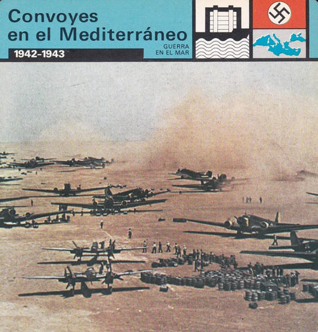 FICHA GUERRA EN EL MAR: CONVOYES EN EL MEDITERRANEO. 1942-1943