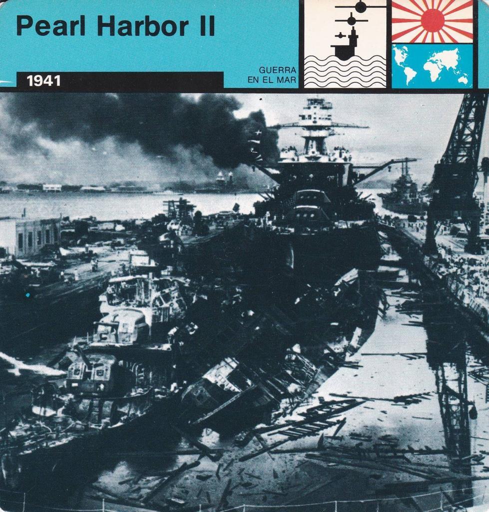 FICHA GUERRA EN EL MAR: PEARL HARBOR II. 1941