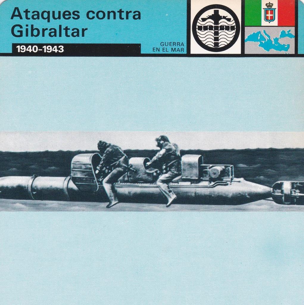 FICHA GUERRA EN EL MAR: ATAQUES CONTRA GIBRALTAR. 1940-1943