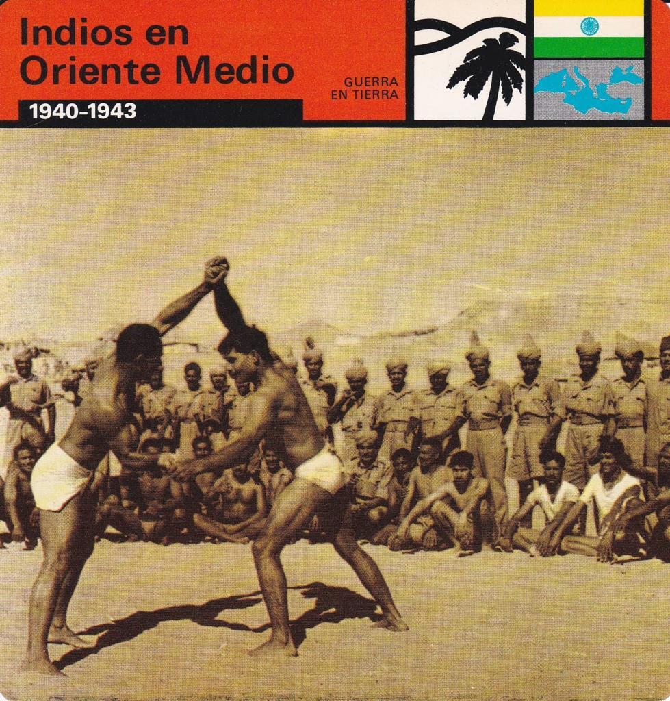 FICHA GUERRA EN TIERRA: INDIOS EN ORIENTE MEDIO. 1940-1943