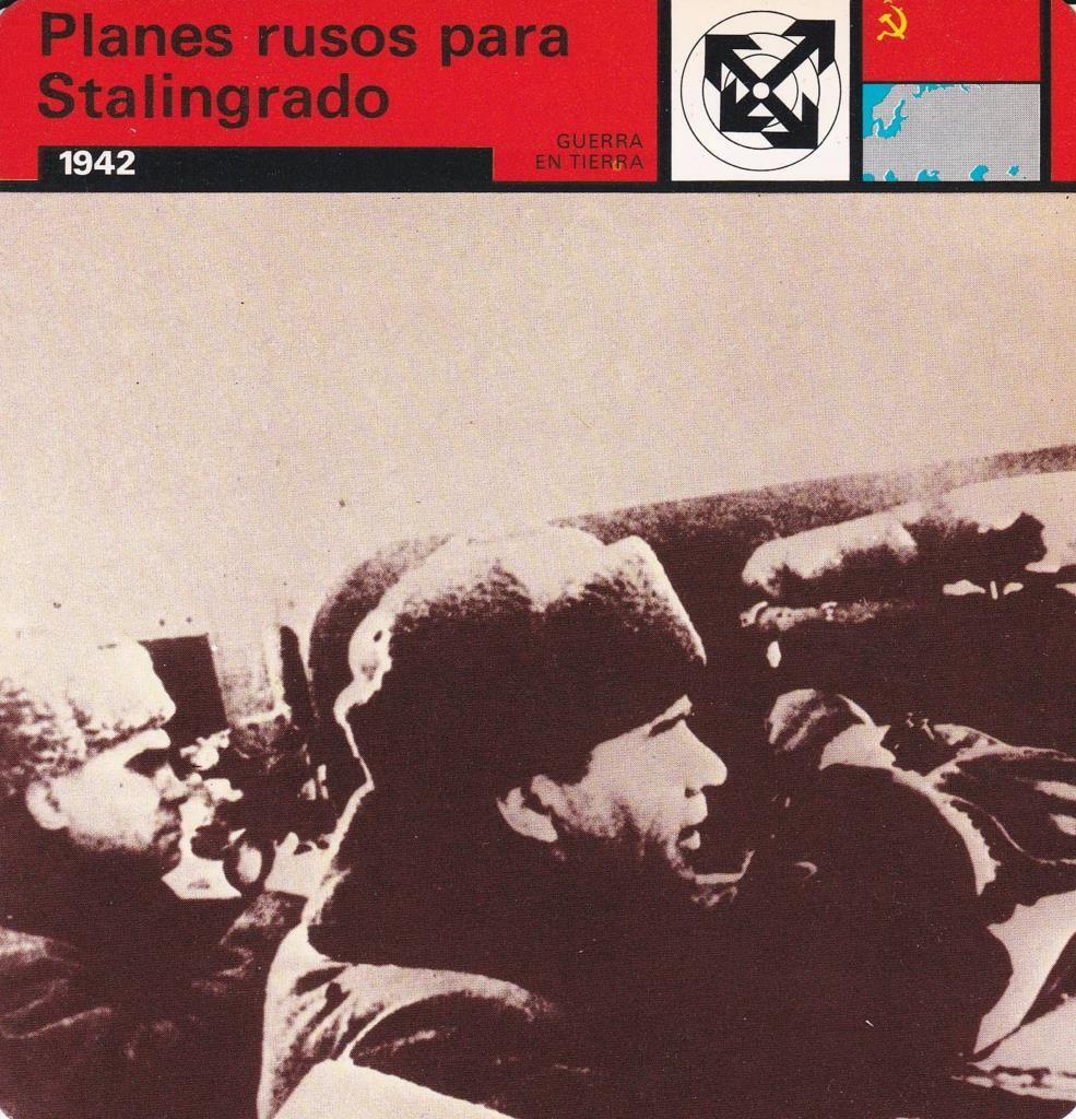 FICHA GUERRA EN TIERRA: PLANES RUSOS PARA STALINGRADO. 1942