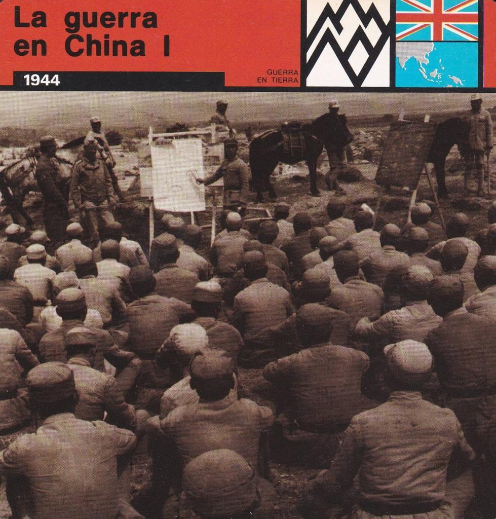 FICHA GUERRA EN TIERRA: LA GUERRA EN CHINA I. 1944