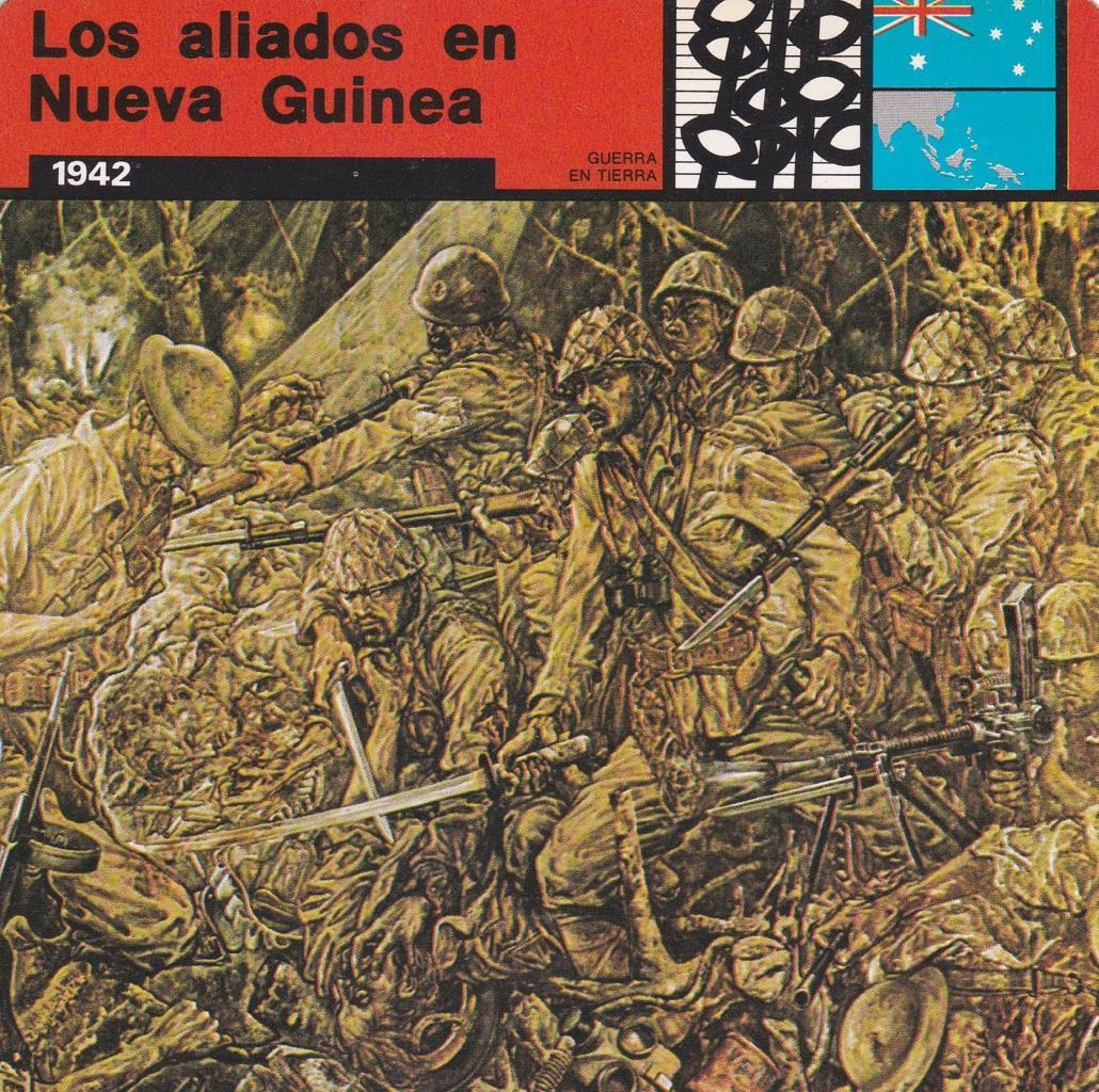 FICHA GUERRA EN TIERRA: LOS ALIADOS EN NUEVA GUINEA. 1942