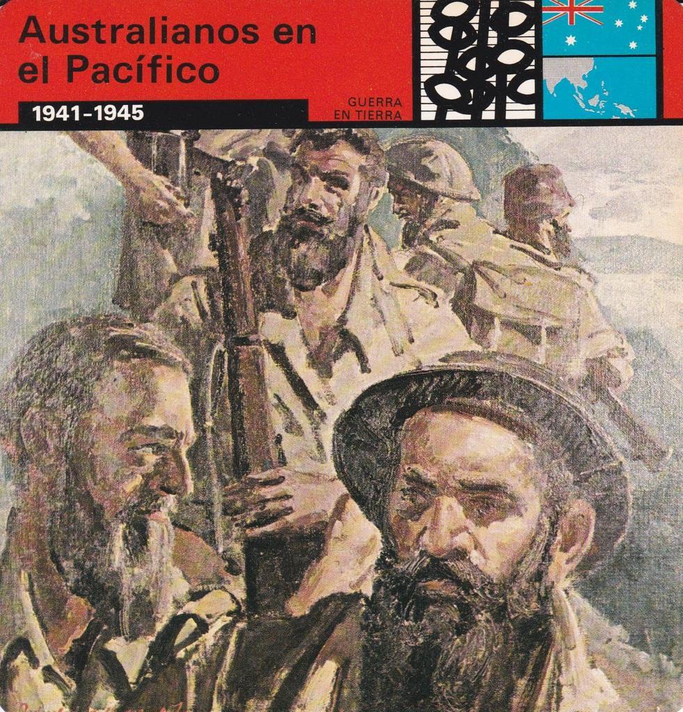 FICHA GUERRA EN TIERRA: AUSTRALIANOS EN EL PACIFICO. 1941-1945