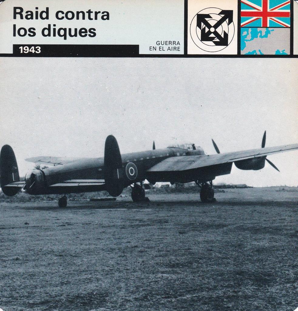 FICHA GUERRA EN EL AIRE: RAID CONTRA LOS DIQUES. 1943