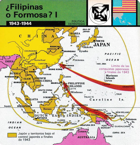 FICHA POLITICA, ESTRATEGIA: ¿FILIPINAS O FORMOSA? I. 1943-1944