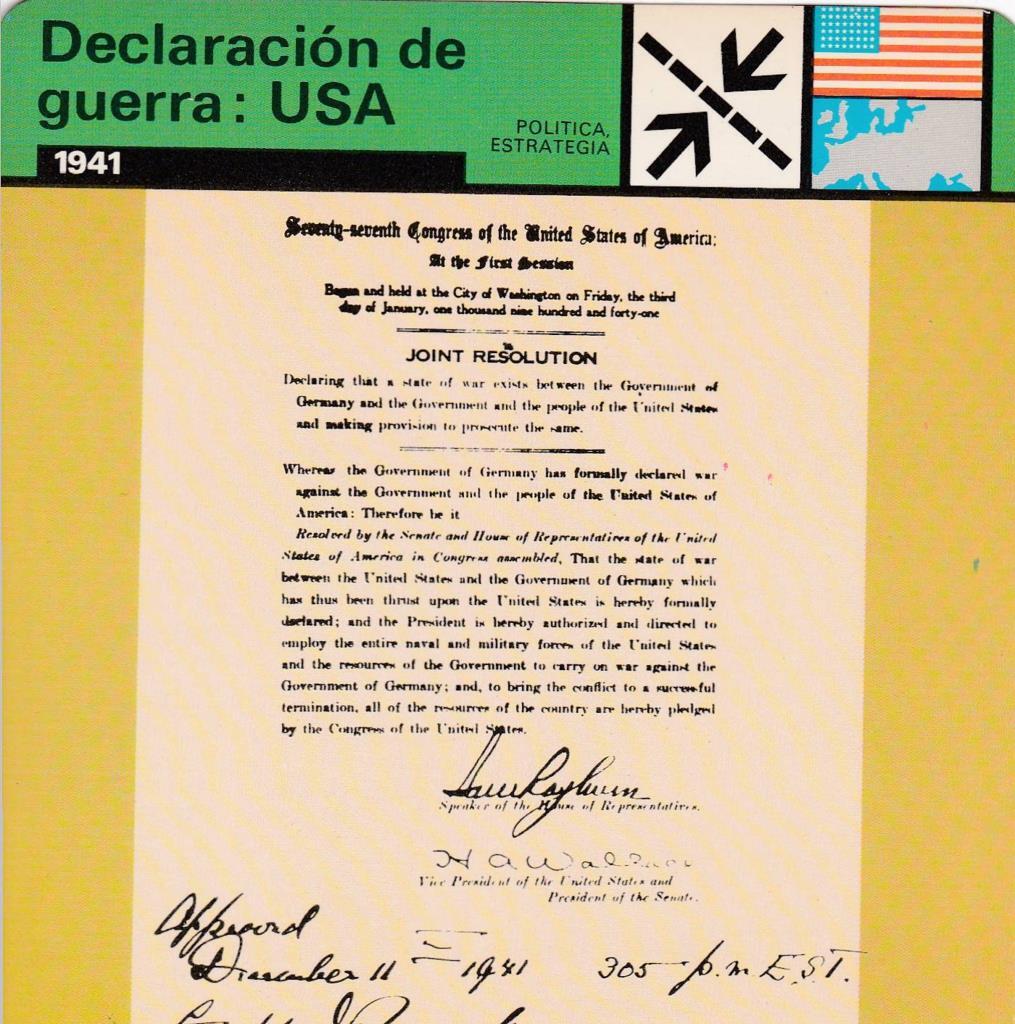 FICHA POLITICA, ESTRATEGIA: DECLARACION DE GUERRA: USA. 1941