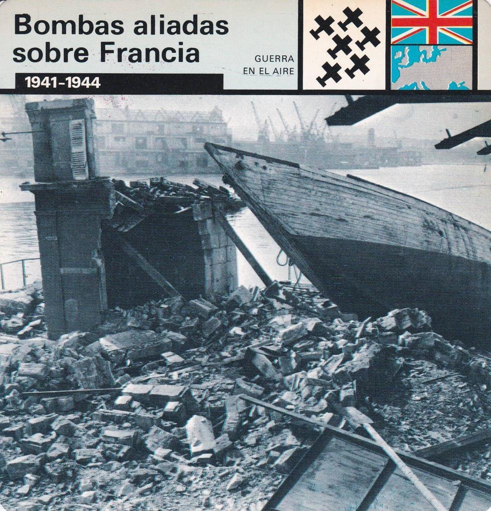 FICHA GUERRA EN EL AIRE: BOMBAS ALIADAS SOBRE FRANCIA. 1941-1944