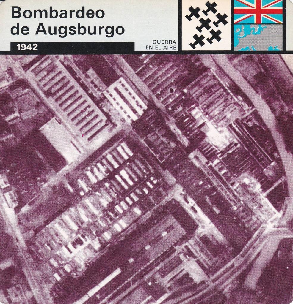 FICHA GUERRA EN EL AIRE: BOMBARDEO DE AUGSBURGO. 1942