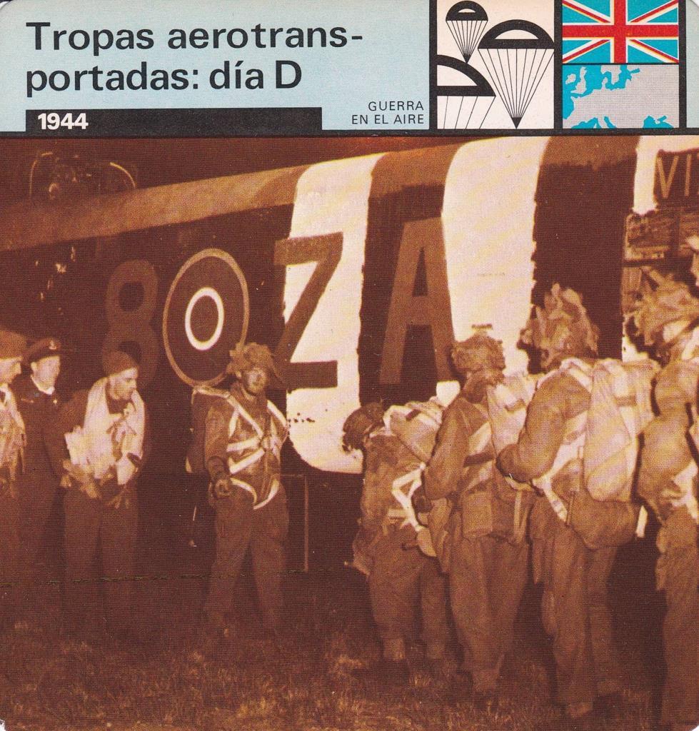 FICHA GUERRA EN EL AIRE: TROPAS AEROTRANSPORTADAS: DIA D. 1944