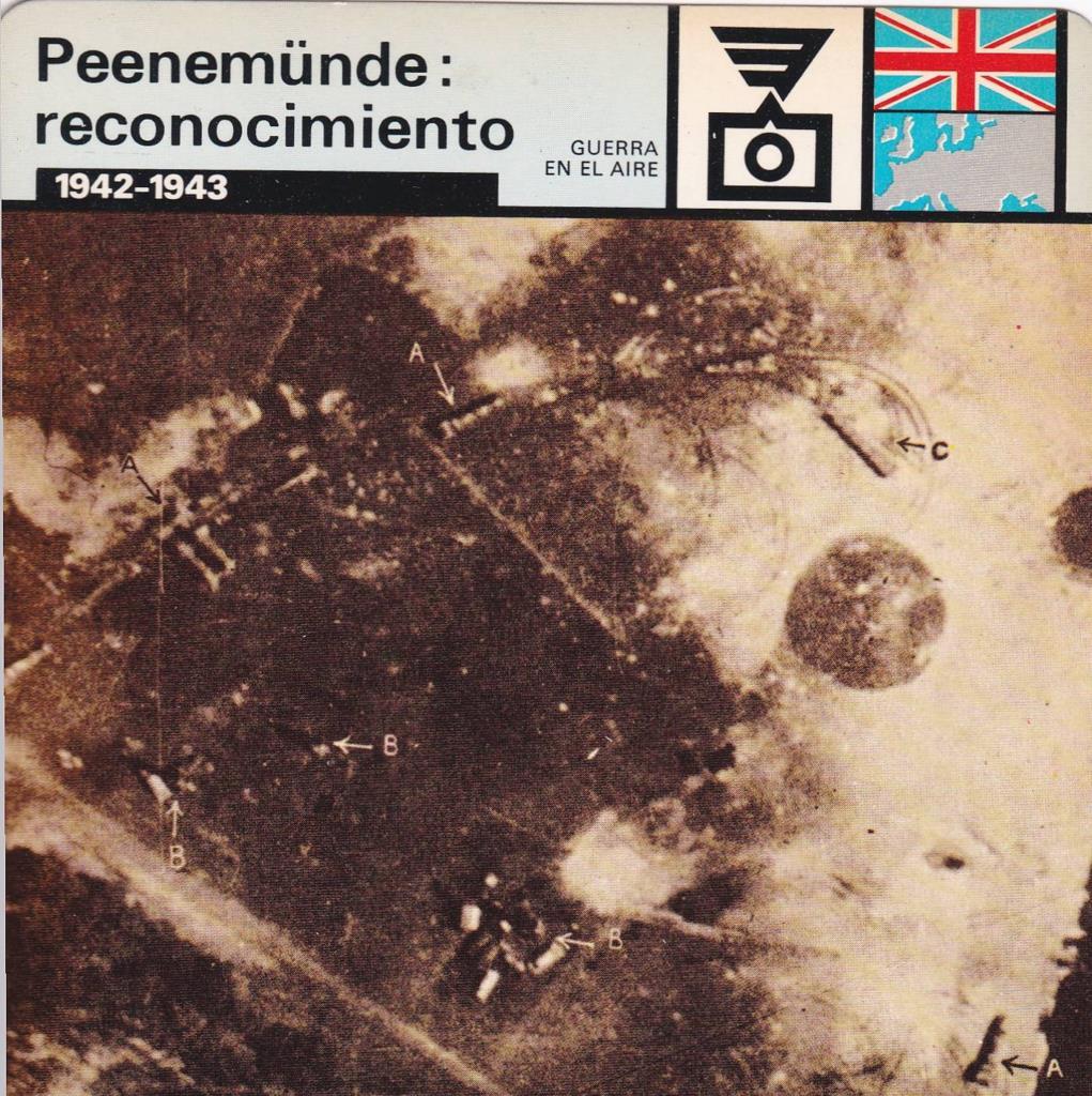 FICHA GUERRA EN EL AIRE: PEENEMÜNDE: RECONOCIMIENTO. 1942-1943