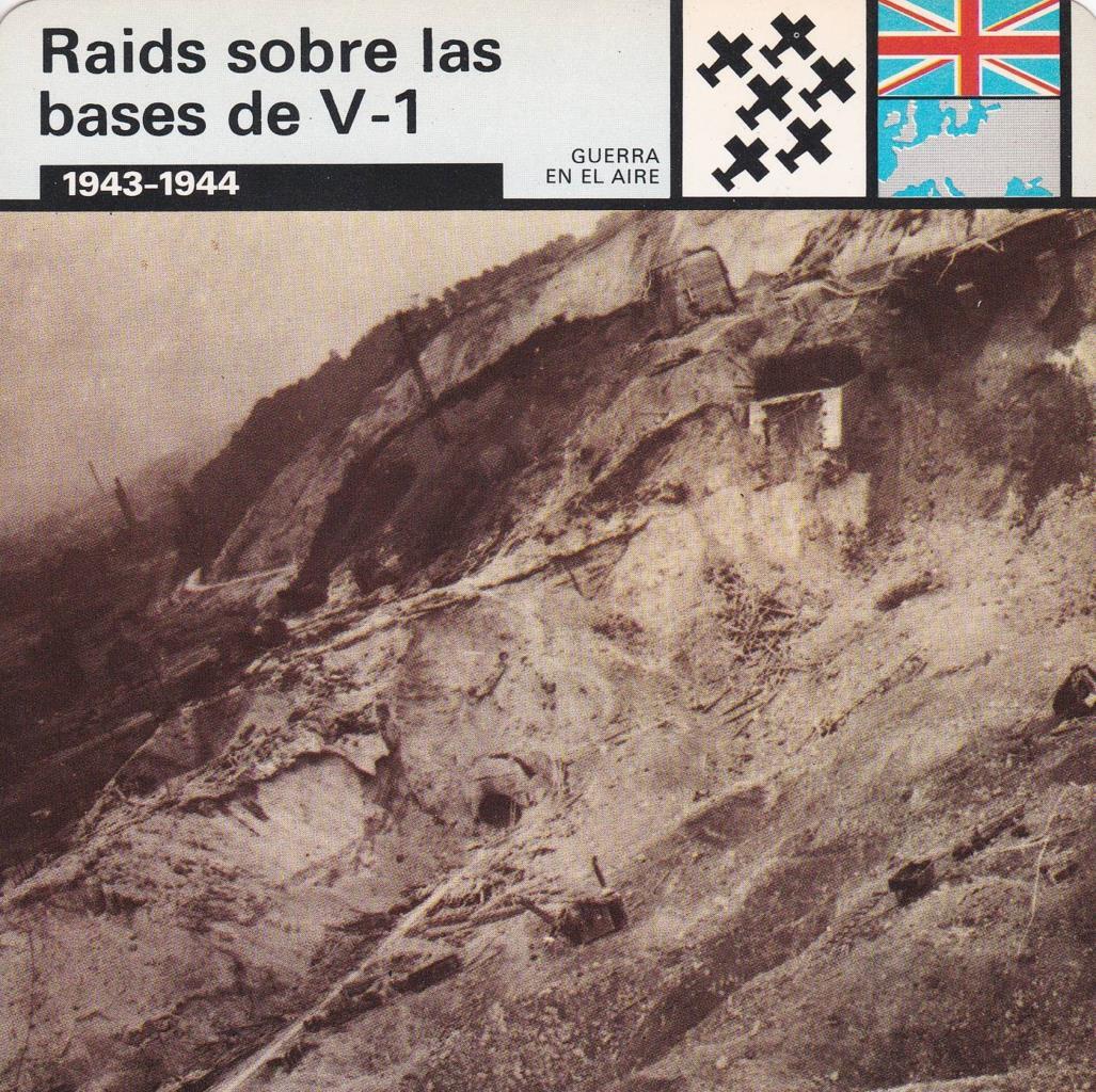 FICHA GUERRA EN EL AIRE: RAIDS SOBRE LAS BASES DE V-1. 1943-1944