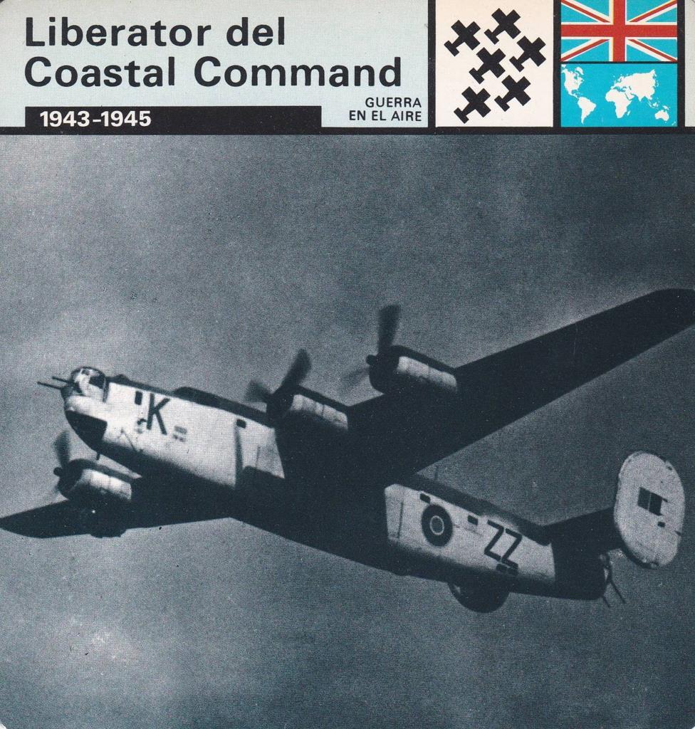 FICHA GUERRA EN EL AIRE: LIBERATOR DEL COASTAL COMMAND. 1943-1945