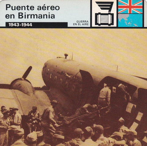 FICHA GUERRA EN EL AIRE: PUENTE AEREO BIRMANIA. 1943-1944