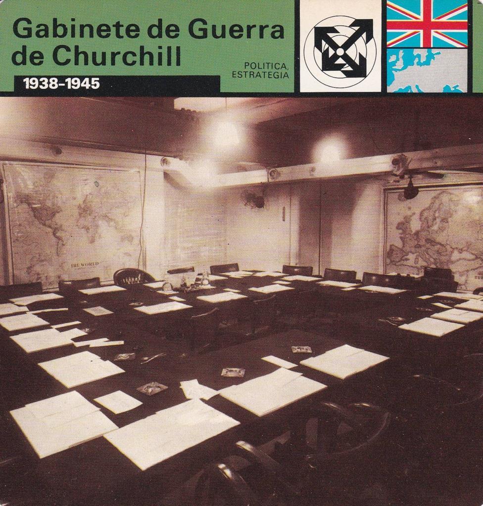 FICHA POLITICA, ESTRATEGIA: GABINETE DE GUERRA DE CHURCHILL. 1938-1945