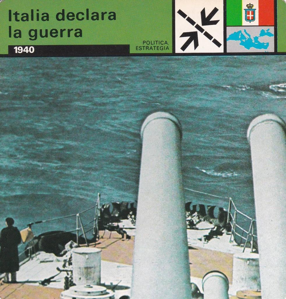 FICHA POLITICA, ESTRATEGIA: ITALIA DECLARA LA GUERRA. 1940