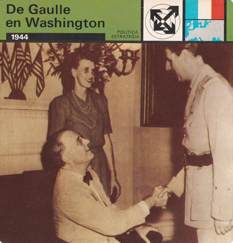 FICHA POLITICA, ESTRATEGIA: DE GAULLE EN WASHINGTON. 1944