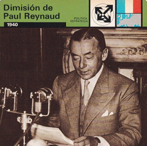 FICHA POLITICA, ESTRATEGIA: DIMISION DE PAUL REYNAUD. 1940