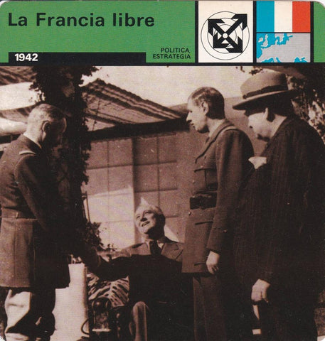 FICHA POLITICA, ESTRATEGIA: LA FRANCIA LIBRE. 1942