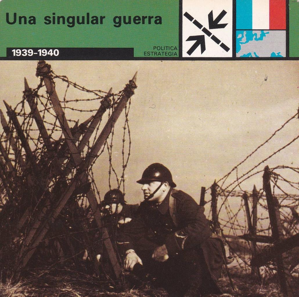 FICHA POLITICA, ESTRATEGIA: UNA SINGULAR GUERRA. 1939-1940