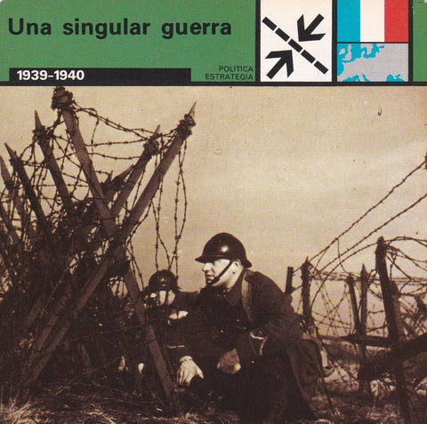 FICHA POLITICA, ESTRATEGIA: UNA SINGULAR GUERRA. 1939-1940