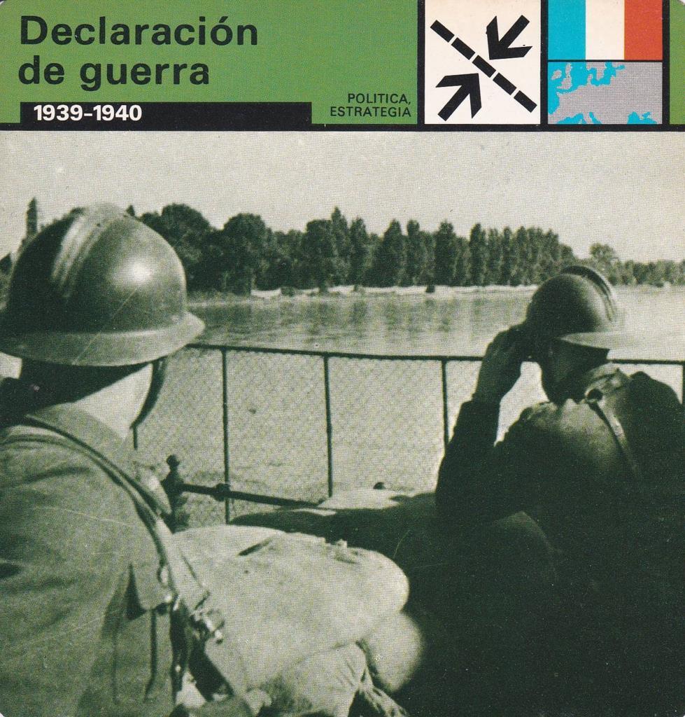 FICHA POLITICA, ESTRATEGIA: DECLARACION DE GUERRA. 1939-1940