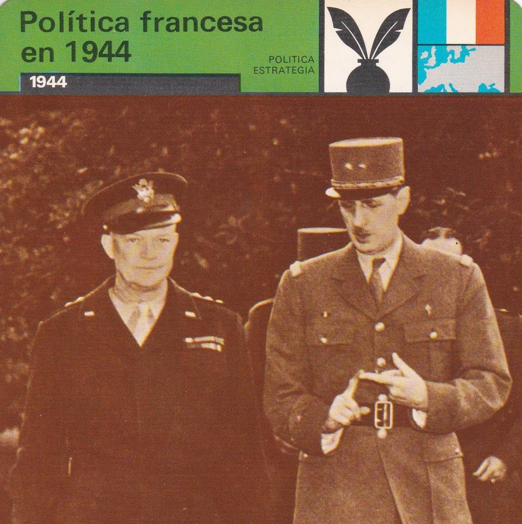 FICHA POLITICA, ESTRATEGIA: POLITICA FRANCESA EN 1944. 1944