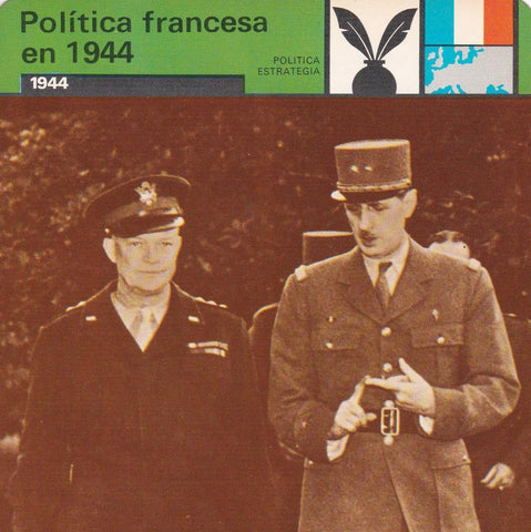FICHA POLITICA, ESTRATEGIA: POLITICA FRANCESA EN 1944. 1944