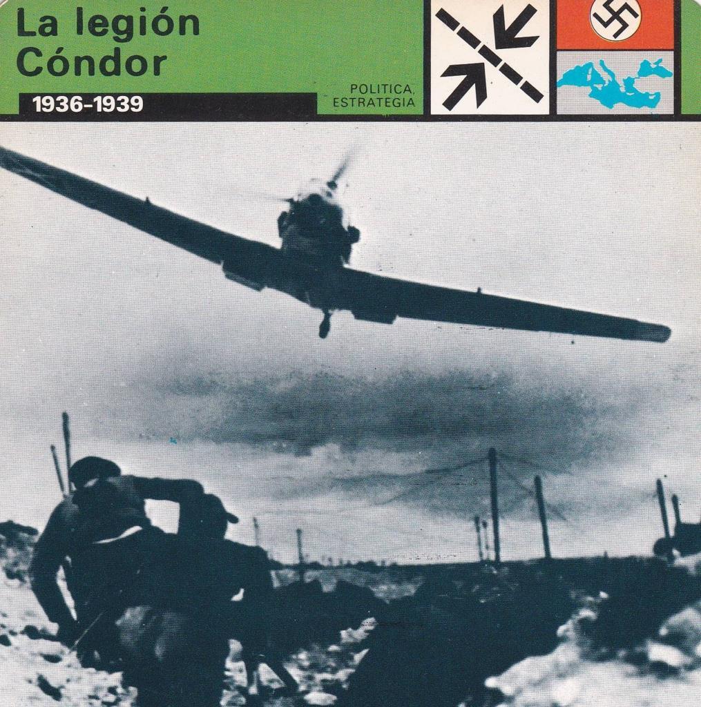 FICHA POLITICA, ESTRATEGIA: LA LEGION CONDOR. 1936-1939